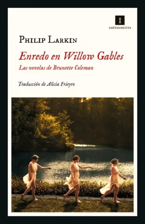 ENREDO EN WILLOW GABLES. LAS NOVELAS DE BRUNETTE COLEMAN