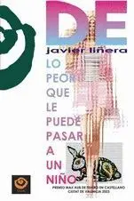 LO PEOR QUE LE PUEDE PASAR A UN NIÑO.