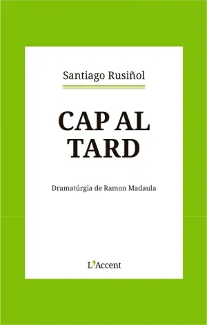 CAP AL TARD.