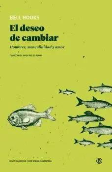 EL DESEO DE CAMBIAR. <BR>