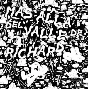 MÁS ALLÁ DEL VALLE DE RICHARD.