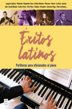EXITOS LATINOS. PARTITURAS PARA AFICIONADOS AL PIANO