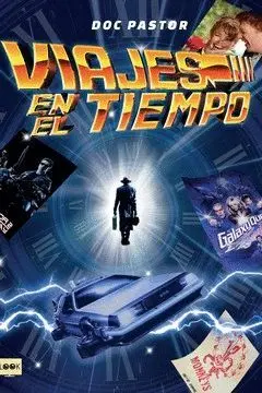 VIAJES EN EL TIEMPO.