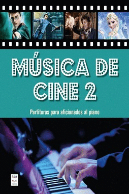 MUSICA DE CINE -2. PARTITURAS PARA AFICIONADOS AL PIANO