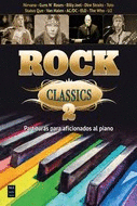 ROCK CLASSIC -2. PARTITURAS PARA AFICIONADOS AL PIANO