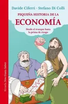 PEQUEÑA HISTORIA DE LA ECONOMÍA<BR> PEQUEÑA HISTORIA DE LA ECONOMÍA<BR>