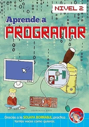 Aprende a Programar. Nivel 2
