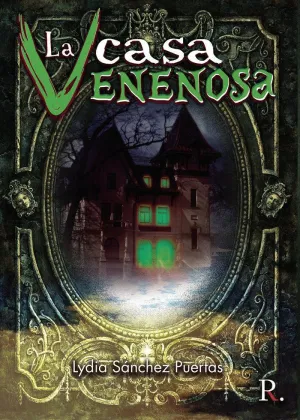 Casa Venenosa, la