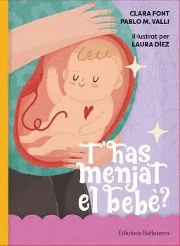 T´has Menjat el Bebé?