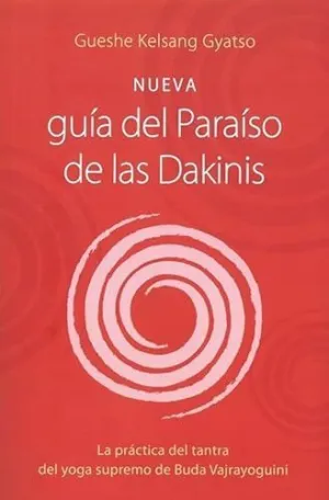 NUEVA GUÍA DEL PARAÍSO DE LAS DAKINIS