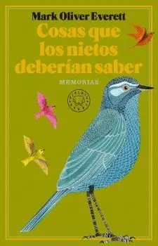 COSAS QUE LOS NIETOS DEBERÍAN SABER. MEMORIAS