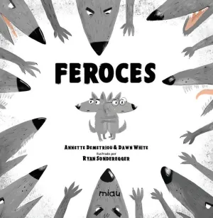 FEROCES FEROCES