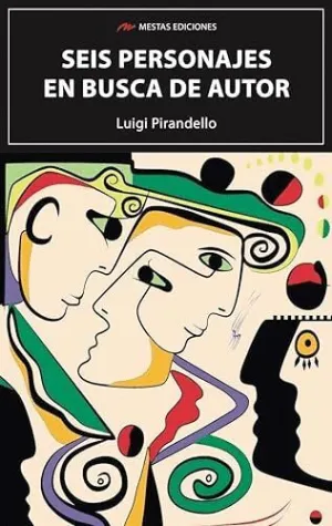 SEIS PERSONAJES EN BUSCA DE AUTOR