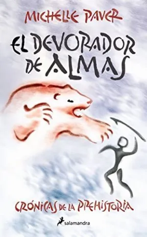CRONICAS DE LA PREHISTORIA: EL DEVORADOR DE ALMAS