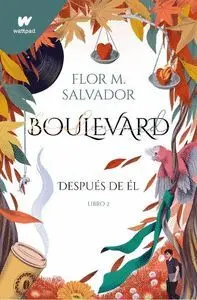 BOULEVARD: DESPUES DE EL (LIBRO 2)