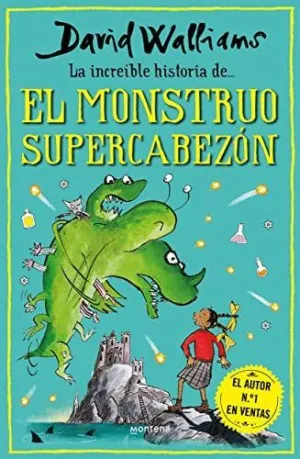LA INCREIBLE HISTORIA DE... EL MONSTRUO SUPERCABEZON LA INCREIBLE HISTORIA DE... EL MONSTRUO SUPERCABEZON