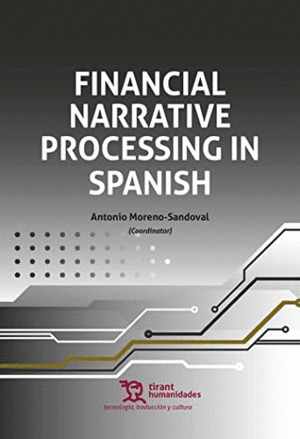 FINANCIAL NARRATIVE PROCESSING IN SPANISH