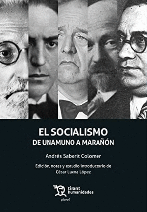 EL SOCIALISMO: DE UNAMUNO A MARAÑON