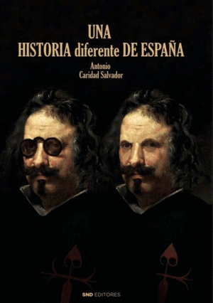 UNA HISTORIA DIFERENTE DE ESPAÑA.