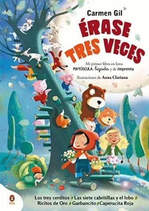 ERASE TRES VECES (LOS TRES CERDITOS - LAS SIETE CABRITAS Y EL LOBO - RICITOS DE ORO - GARBANCITO - C