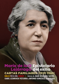 EPISTOLARIO DEL EXILIO: CARTAS FAMILIARES (1939-1969)