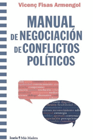 MANUAL DE NEGOCIACION DE CONFLICTOS POLITICOS.