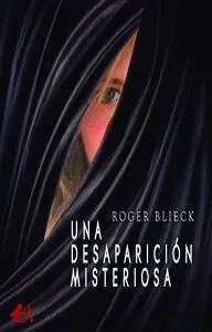 UNA DESAPARICION MISTERIOSA