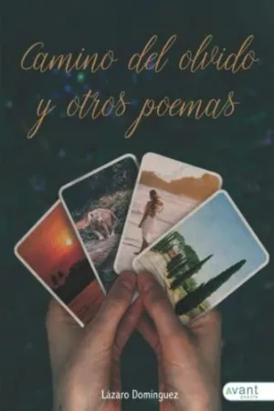 Camino del Olvido y Otros Poemas