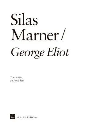 SILAS MARNER. EL TEIXIDOR DE RAVELOE