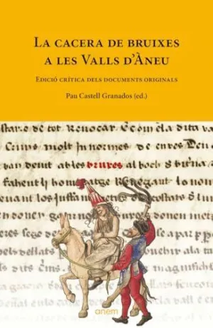 LA CACERA DE BRUIXES A LES VALLS D´ÀNEU