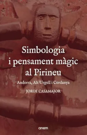 SIMBOLOGIA I PENSAMENT MÀGIC AL PIRINEU
