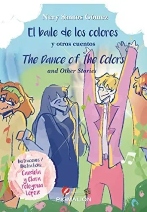 El Baile de los Colores y Otros Cuentos The Dance Of The C