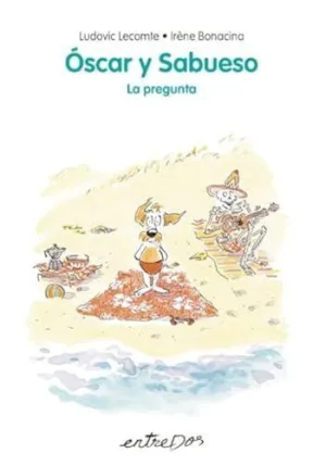 ÓSCAR Y SABUESO. LA PREGUNTA