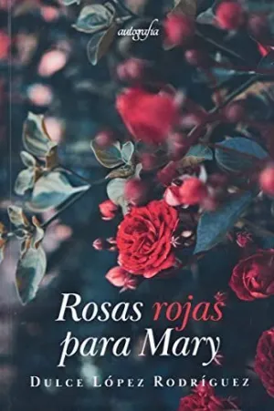 Rosas Rojas para Mary