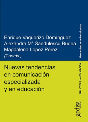 NUEVAS TENDENCIAS EN COMUNICACIÓN ESPECIALIZADA Y EN EDUCACIÓN (IBD).
