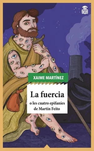 LA FUERCIA O LES CUATRO EPIFANÍES DE MARTÍN FEITO