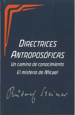 DIRECTRICES ANTROPOSÓFICAS: <BR> DIRECTRICES ANTROPOSÓFICAS: <BR>