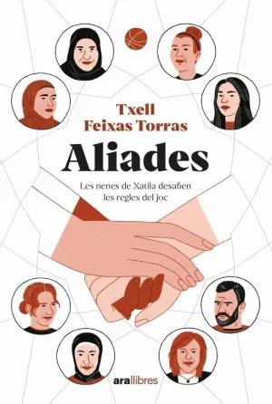 ALIADES. LES NENES DE XATILA DESAFIEN LES REGLES DEL JOC