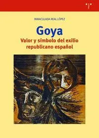 Goya Valor y S-Mbolo del Exilio Republicano Español