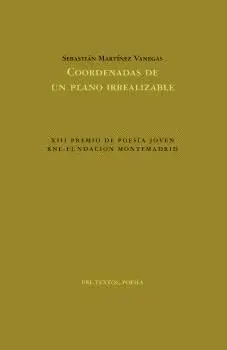 COORDENADAS DE UN PLANO IRREALIZABLE.