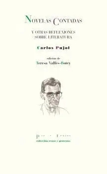 NOVELAS CONTADAS Y OTRAS REFLEXIONES SOBRE LITERATURA