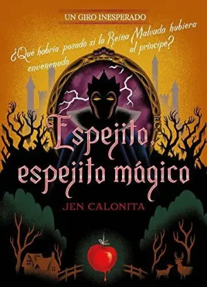 ESPEJITO, ESPEJITO MÁGICO (UN GIRO INESPERADO) ESPEJITO, ESPEJITO MÁGICO (UN GIRO INESPERADO)
