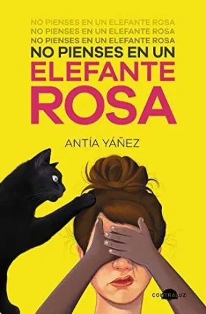 NO PIENSES EN UN ELEFANTE ROSA NO PIENSES EN UN ELEFANTE ROSA