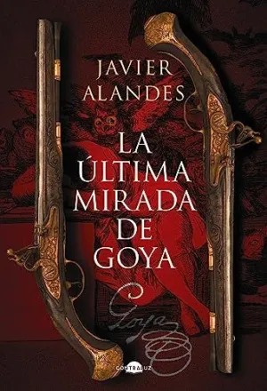 LA ÚLTIMA MIRADA DE GOYA