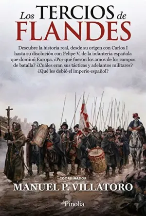 LOS TERCIOS DE FLANDES LOS TERCIOS DE FLANDES