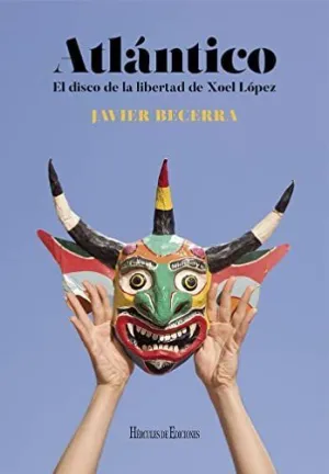 Atlantico el Disco de la Libertad de Xoel Lopez
