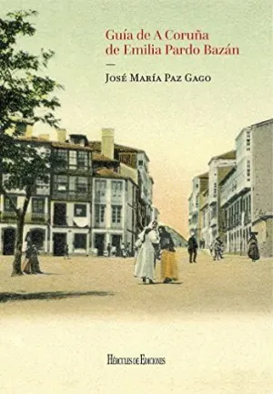Guia de a Coruña de Emilia Pardo Bazan