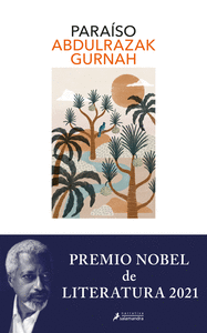 PARAISO (PREMIO NOBEL LITERATURA 2021)