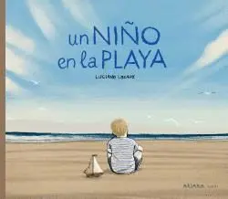 NIÑO EN LA PLAYA, UN.