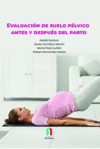 EVALUACION DE SUELO PELVICO ANTES Y DEPUES DEL PARTO